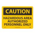 Product Image of 10" High Caution Hazardous Area Authorized Personnel Only Aluminum Sign, C101AB