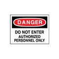 Product Image of 10" High Danger Do Not Enter Authorized Personnel Only Aluminum Sign, D200AB