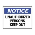 Product Image of 10" High Notice Unauthorized Persons Keep Out Aluminum Sign, N22AB