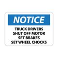Product Image of 10" High Notice Truck Drivers Shut Off Motor Set Brakes Set Wheel Chocks Aluminum Sign, N358AB
