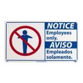 Product Image of 10" x 18" Notice Employees Only Empleados Solamente Plastic Security & Admittance Sign, NBA3R