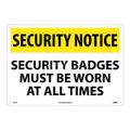 Product Image of 14" x 20" Notice Security Badges Must Be Worn at All Times Plastic Security Sign, SN16RC