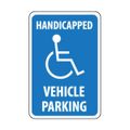 Product Image of 18" High Handicapped Vehicle Parking Aluminum ADA Traffic & Parking Sign, TM10H