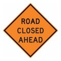 Product Image of 30" High Road Closed Ahead Aluminum Road Construction Sign, TM175K