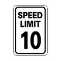 Product Image of 0.08" Thick Speed Limit 10 Sign, TM18J