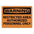 Product Image of 10" High Warning Restricted Area Authorized Personnel Only Aluminum Sign, W10AB