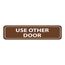 Use Other Door Acrylic Office Sign, AS105