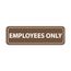 Employees Only Acrylic Office Sign, AS9