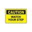 10" High Caution Watch Your Step Aluminum Sign, C203AB