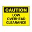 10" High Caution Low Overhead Clearance Aluminum Sign, C359AB