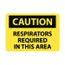 10" High Caution Respirators Required in This Area Aluminum Sign, C71AB