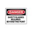 10" High Danger Safety Glasses Required Beyond This Point Aluminum Sign, D108AB