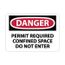 10" High Danger Permit Required Confined Space Do Not Enter Aluminum Sign, D360AB