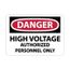 10" x 14" Danger High Voltage Authorized Personnel Only Aluminum Safety Sign, D647AB