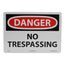10" High Danger No Trespassing Aluminum Sign, D81AB