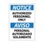 20" High Notice Authorized Personnel Only Plastic Sign, ESN34RC