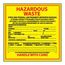 6" x 6" Hazardous Waste State & Federal Law Prohibits Improper Hazardous Material Label, HW16
