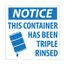 6" x 6" Notice This Container Has Been Triple Rinsed Vinyl Hazardous Material Label, HW23