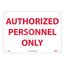 10" x 14" Authorized Personnel Only Plastic Security & Admittance Sign, M38RB