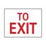 10" x 14" To Exit Plastic Exit Sign, M71RB
