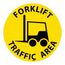 19" Dia. Forklift Traffic Area Vinyl Accident Prevention Adhesive Backed Floor Sign, MSCWFS20