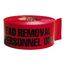 3" x 1,000' Danger Lead Removal Authorized Personnel Only Barricade Tape (Red), PT53