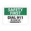 10" High Safety First Dial 911 in Case of Emergency Aluminum Sign, SF116AB