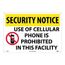 14" x 20" Notice Use of Cellular Phone Is Prohibited in This Facility Aluminum Security, SN19AC