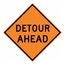 30" High Detour Ahead Aluminum Road Construction Sign, TM176K