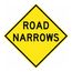 30" x 30" x 0.08" Road Narrows Sign, TM265K