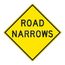 30" x 30" x 0.08" Road Narrows Sign, TM265K