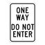 18" x 12" x 0.08" One Way Do Not Enter Sign, TM73J