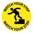 17" Dia. Watch Your Step Vinyl Accident Prevention Adhesive Backed Floor Sign, WFS1