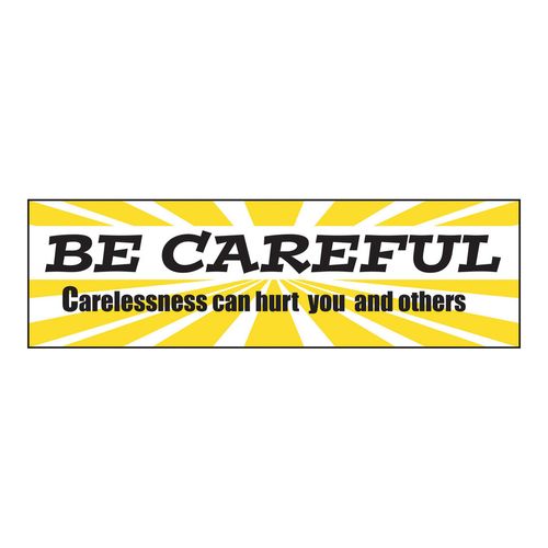 Main product image of Be Careful Carelessness Can Hurt You and Others 120 Inch Long x 36 Inch High Safety, BT20