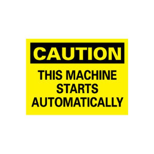 Main product image of 10" High Caution This Machine Starts Automatically Aluminum Sign, C79AB