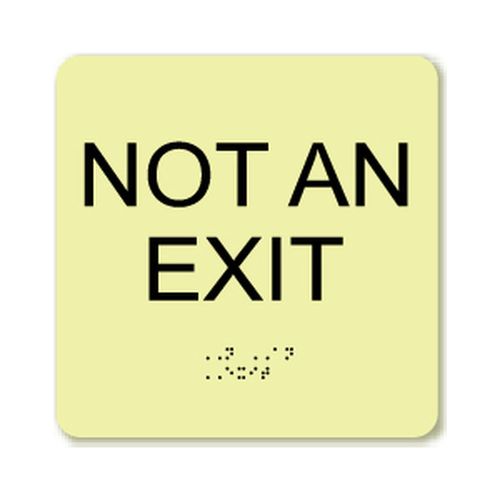 Main product image of 8" x 8" Not an Exit Plastic Glow-In-The-Dark Exit Sign, GADA112BK