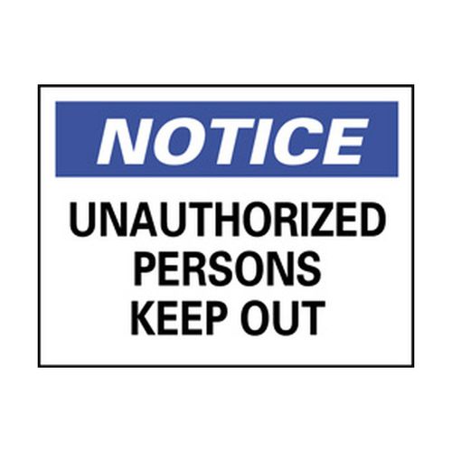 Main product image of 10" High Notice Unauthorized Persons Keep Out Aluminum Sign, N22AB